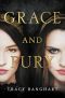 [Grace and Fury 01] • Grace and Fury